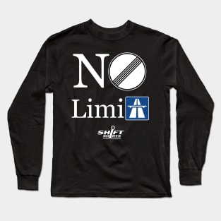 Shift Shirts No Limits - Autobahn Inspired Long Sleeve T-Shirt